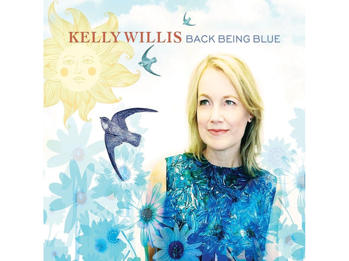 Vinil Kelly Willis - Back Being Blue