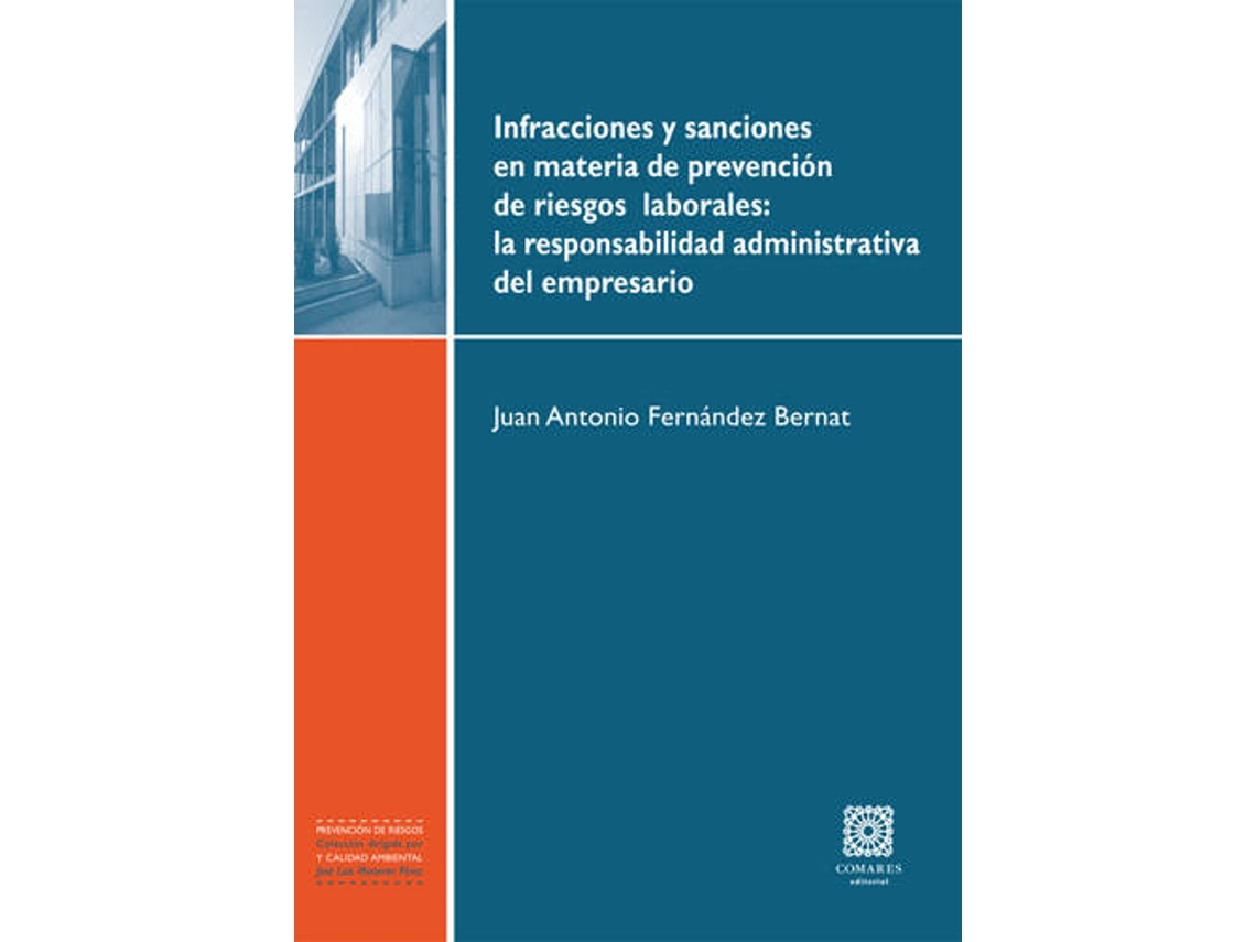 Livro Infracciones Y Sanciones En Materia De Prevencion De Riesgos Laborales de Juan Antonio Fernández Bernat (Espanhol)