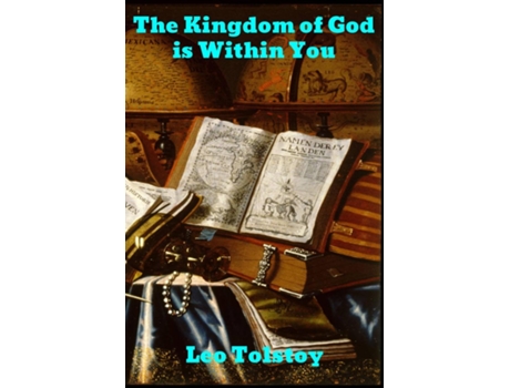 Livro The Kingdom Of God Is Within You De Tolstoy, Leo Et Al. (inglês)