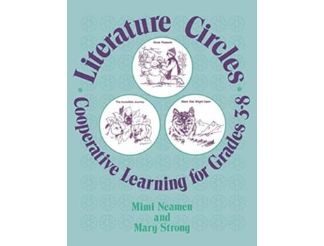 Livro Literature Circles Cooperative Learning for Grades 38 de Mary C Neamen Mary Strong (Inglês)