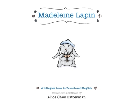 Livro Madeleine Lapin de Alice Chen Kitterman (Inglês)