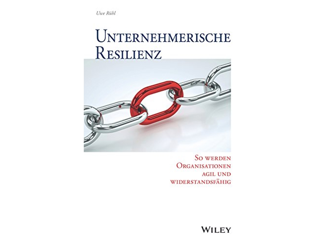 Livro Unternehmerische Resilienz So werden Organisationen agil und widerstandsfahig German Edition de U Rï¿½hl (Alemão)