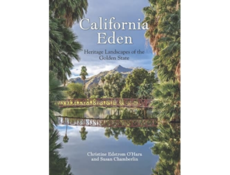 Livro California Eden de Christine O'Hara e Susan Chamberlin (Inglês - Capa Dura)