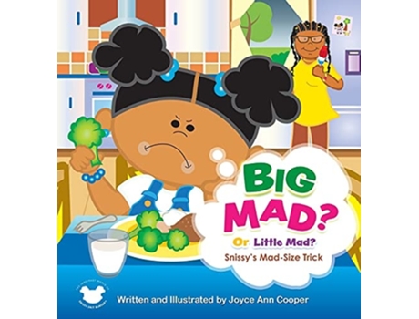 Livro Big Mad? Or Little Mad Snissys Mad-size Trick De Joyce Cooper (inglês - Capa Dura)