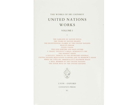 Livro Sri Chinmoy United Nations Works I De Sri Chinmoy (inglês - Capa Dura)