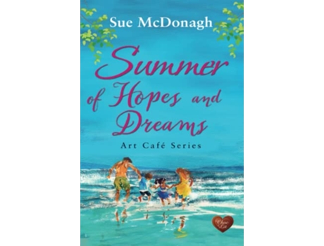 Livro Summer of Hopes and Dreams de Sue Mcdonagh (Inglês)