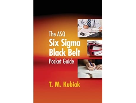 Livro ASQ Six Sigma Black Belt Pocket Guide de T M Kubiak (Inglês)