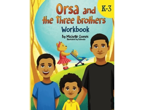 Livro Orsa And The Three Brothers Workbook De Michelle Gomes (inglês)