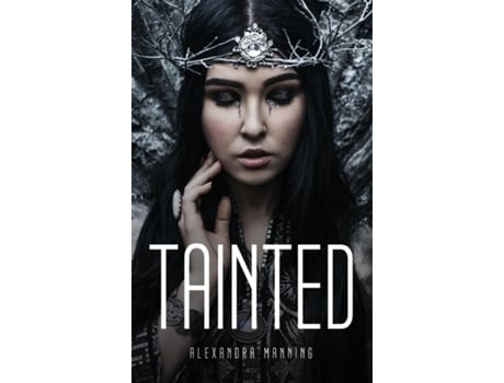 Livro Tainted De Alexandra Manning (inglês)