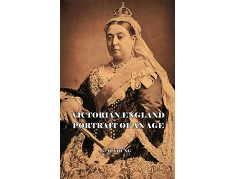 Livro Victorian England - Portait of an Age de G. M. Young ( Inglês )