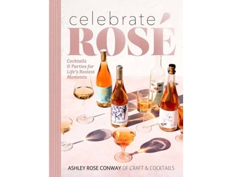 Livro Celebrate Rose de Ashley Rose Conway (Inglês - Capa Dura)