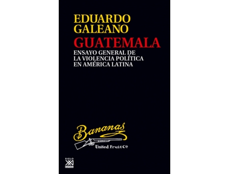 Livro Guatemala de Eduardo Galeano (Espanhol)