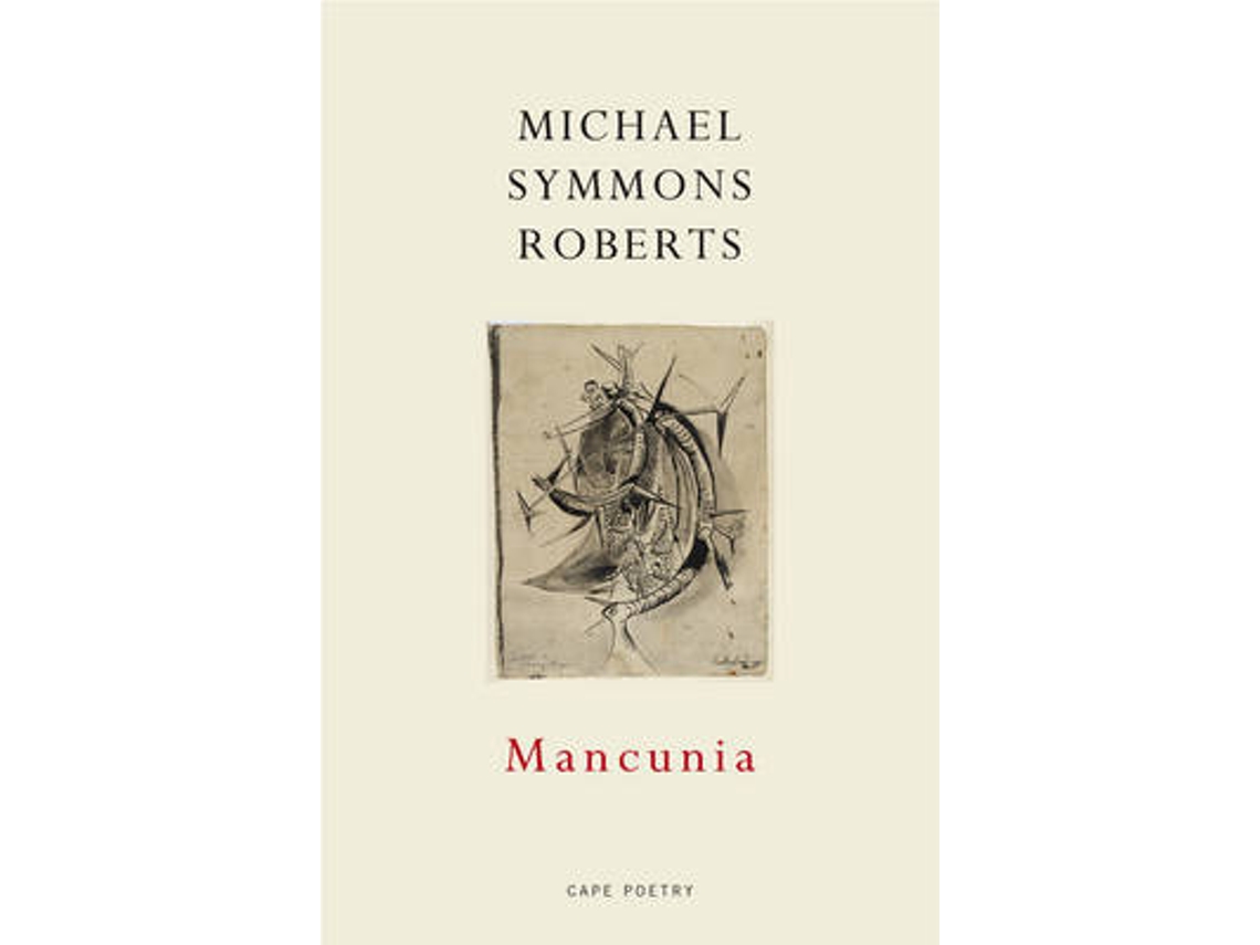 Livro Mancunia de Michael Symmons Roberts (Inglês)