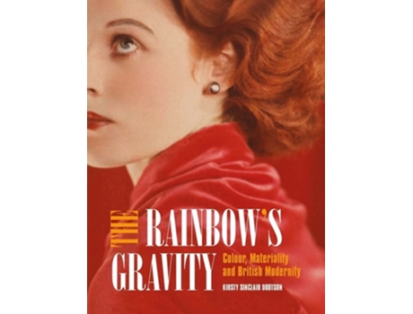 Livro The Rainbows Gravity de Kirsty Sinclair Dootson (Inglês - Capa Dura)