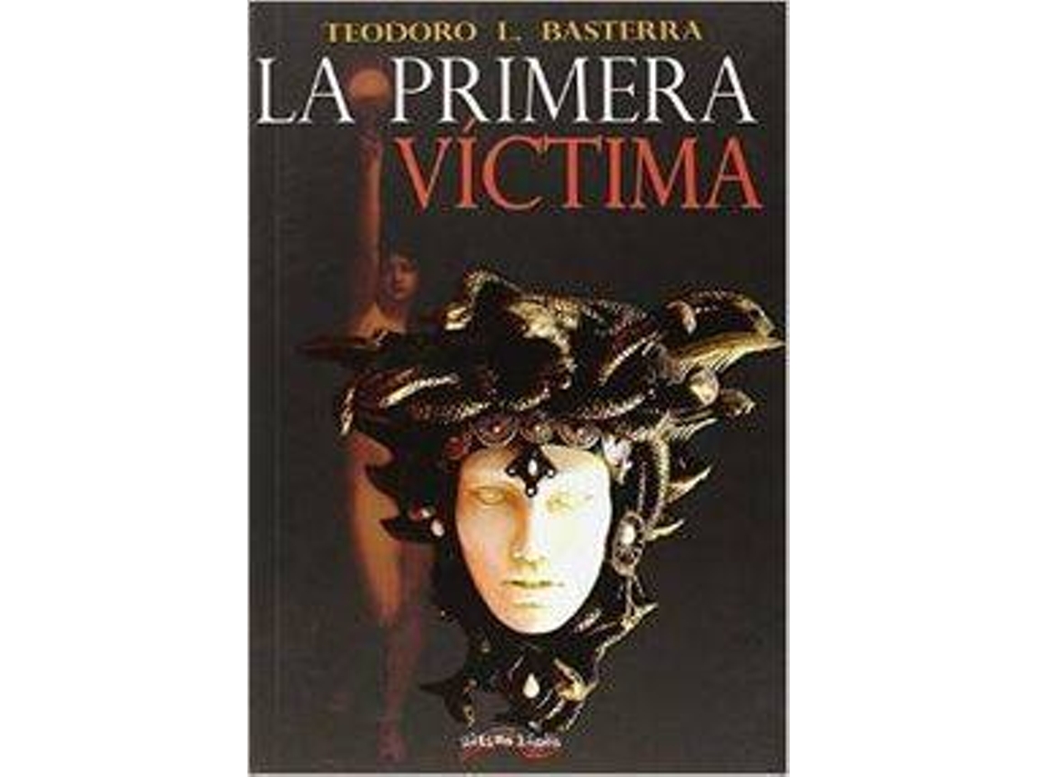 Livro Primera Victima, A de Teodoro Basterra (Espanhol)