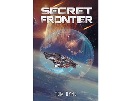 Livro Secret Frontier de Tom Dyne (Inglês)