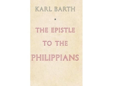 Livro The Epistle to the Philippians de Karl Barth (Inglês - Capa Dura)