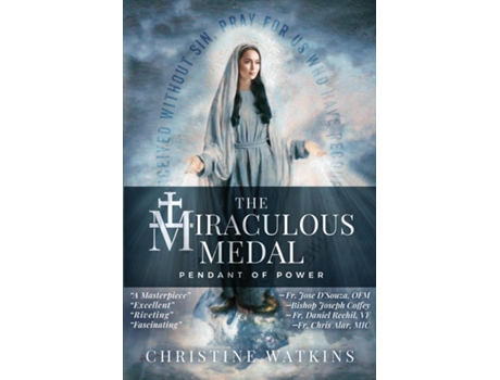 Livro The Miraculous Medal de Christine Watkins (Inglês)
