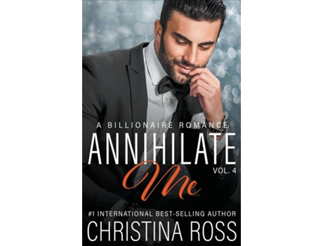 Livro Annihilate Me, Vol. 4 de Christina Ross (Inglês)