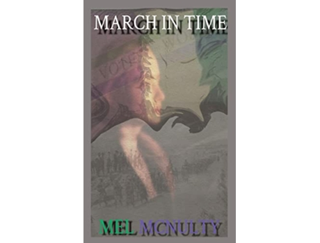 Livro March in Time de Mel Ea McNulty (Inglês)