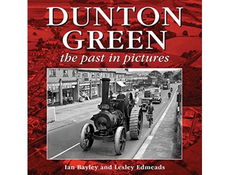 Livro Dunton Green de Ian Bayley e Lesley Edmeads (Inglês)