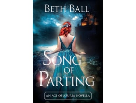 Livro Song Of Parting De Beth Ball (inglês - Capa Dura)