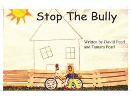 Livro Stop the Bully David R. Pearl, Tamara R. Pearl (Inglês)