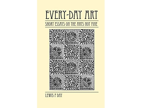 Livro EveryDay Art de Lewis Foreman Day (Inglês)