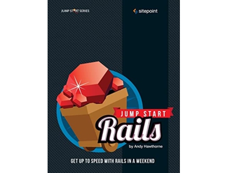 Livro Jump Start Rails Get Up to Speed With Rails in a Weekend de Andy Hawthorne (Inglês)