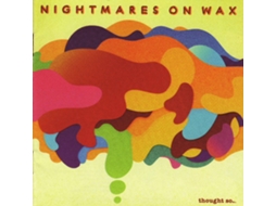CD Nightmares On Wax - Thought So... (1CDs)