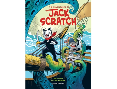 Livro The Adventures Of Jack Scratch - The Curse Of The Kraken De Craig Phillips (inglês)