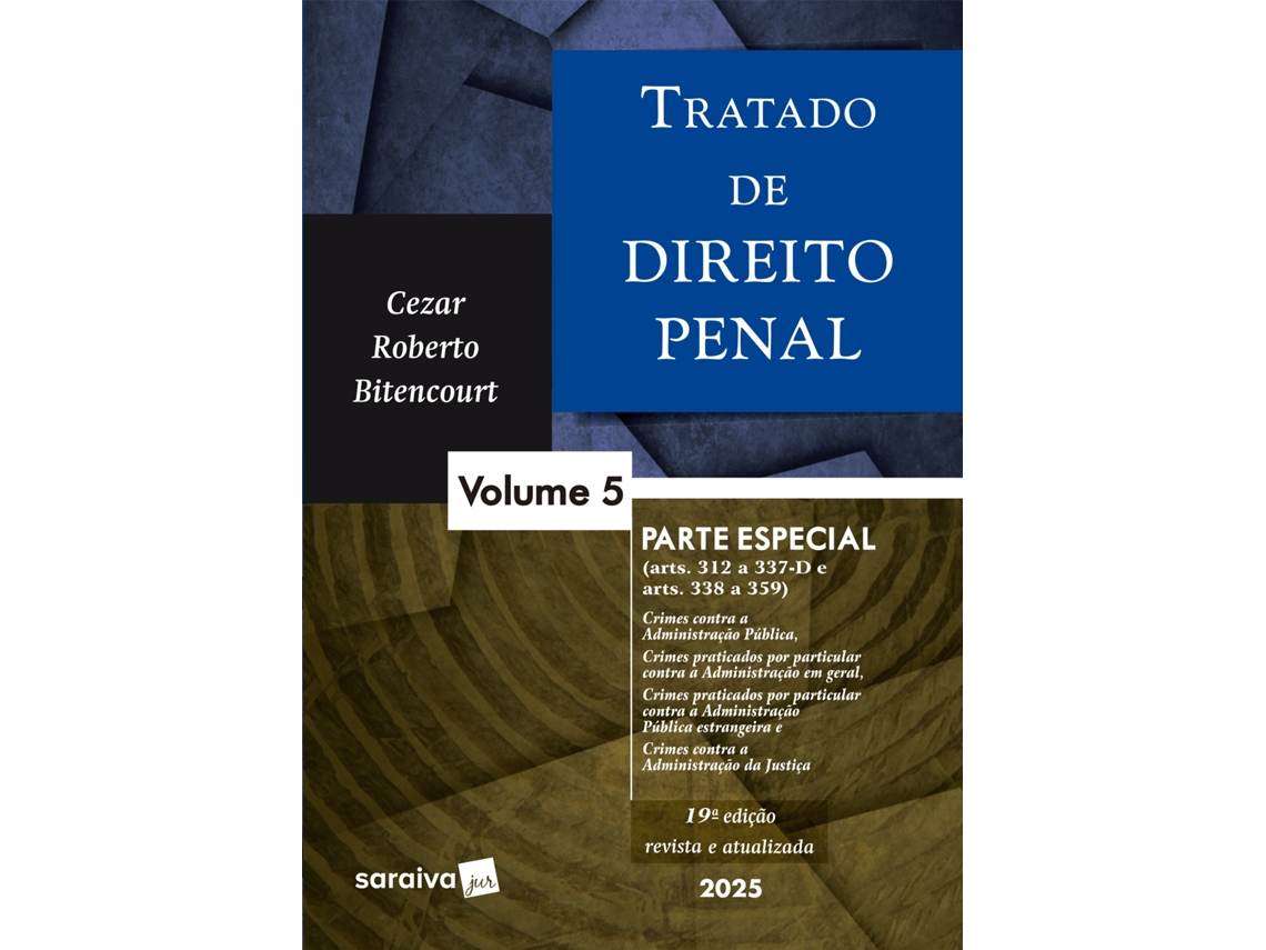 Livro Tratado De Direito Penal - Parte Especial - Vol.5 - 19a Edição 2025 De Cezar Roberto Bitencourt (português Do Brasil)