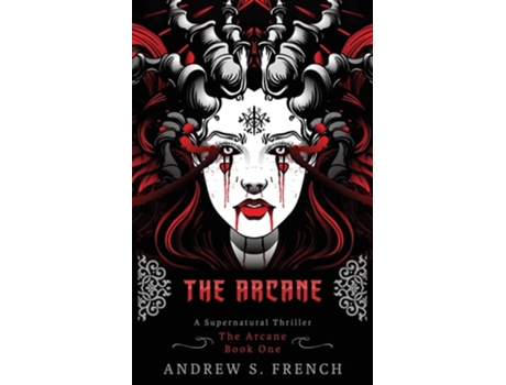 Livro The Arcane De Andrew S French (inglês)