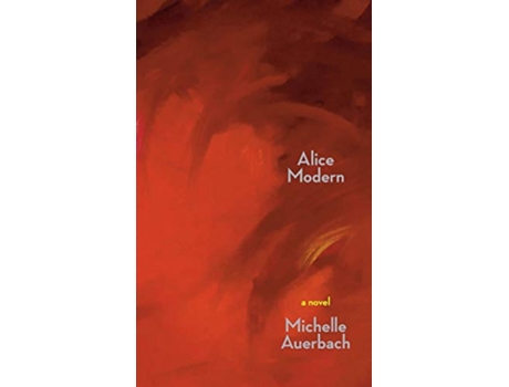 Livro Alice Modern de Michelle Auerbach (Inglês)