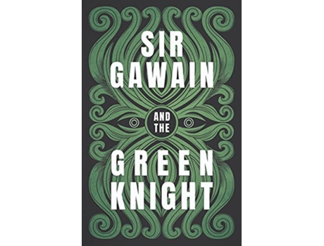 Livro Sir Gawain and the Green Knight The Original and Translated Version de Gawain Poet (Inglês)