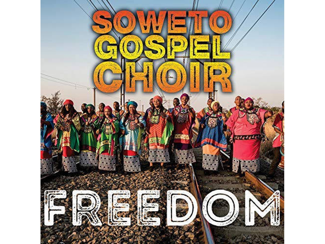 CD Soweto Gospel Choir - Freedom (1CDs)