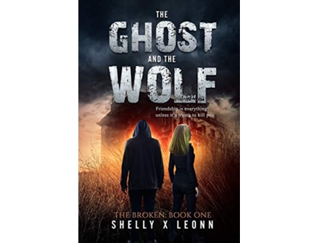 Livro The Ghost and the Wolf The Broken de Shelly X Leonn (Inglês)