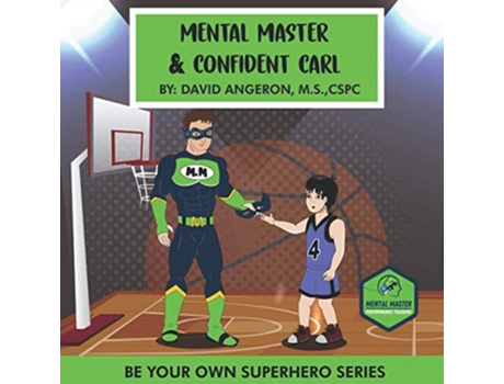 Livro Mental Master And Confident Carl Be Your Own Superhero de David Angeron (Inglês)