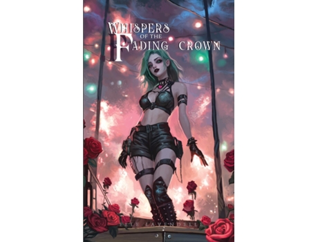 Livro Whispers of the Fading Crown de Elle Lavendelle (Inglês)