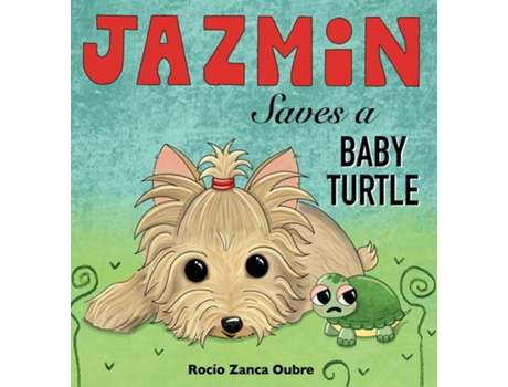 Livro Jazmin Saves A Baby Turtle De Oubre, Rocío Et Al. (inglês)