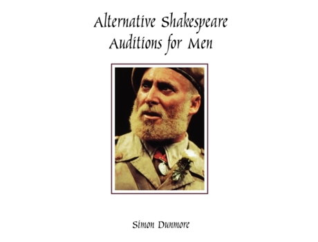Livro ALTERNATIVE SHAKESPEARE AUDITIONS FOR ME SIMON DUNMORE (Inglês)