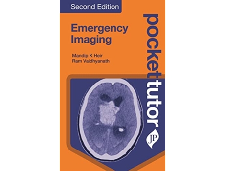 Livro Pocket Tutor Emergency Imaging De Mandip K Heir E Ram Vaidhyanath (inglês)