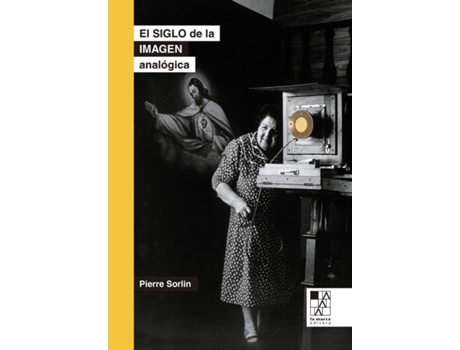 Livro El Siglo De La Imagen Analógica de Sorlin Pierre (Espanhol)