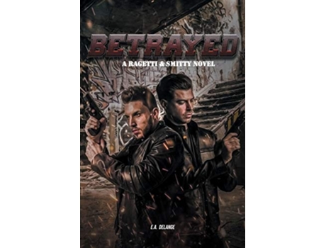 Livro Betrayed De E A Delange (inglês)