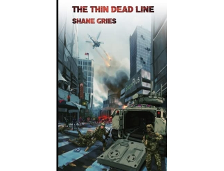 Livro The Thin Dead Line de Shane Gries (Inglês)