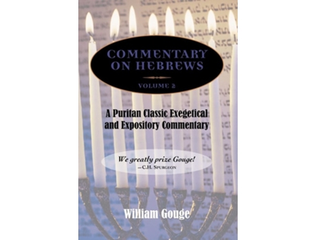 Livro Commentary On Hebrews Exegetical And Expository - Vol. 2 De William Gouge (inglês - Capa Dura)