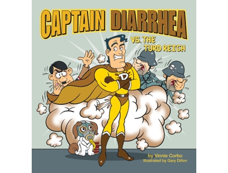 Livro Captain Diarrhea vs. The Turd Reich de Vinnie Corbo (Inglês)