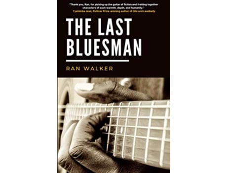 Livro The Last Bluesman De Ran Walker (inglês)