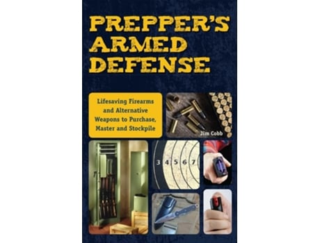 Livro Preppers Armed Defense De Jim Cobb (inglês)