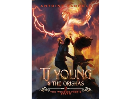 Livro The Windweavers Storm An Old Gods Story Tj Young the Orishas de Antoine Bandele (Inglês - Capa Dura)